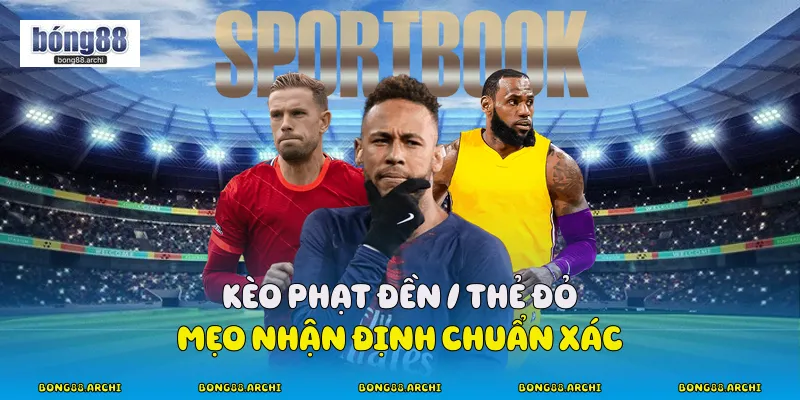 Kèo phạt đền / thẻ đỏ